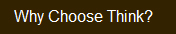 why-choose-think-button.jpg